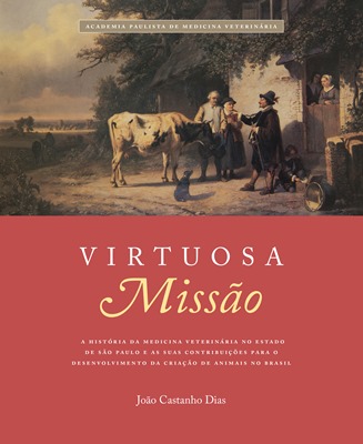 Dr. René Corrêa e Biovet são homenageados no livro “Virtuosa Missão”da Apamvet