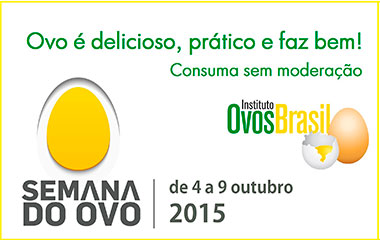 Instituto Ovos Brasil lança a “Semana do Ovo 2015” e anuncia patrocinadores