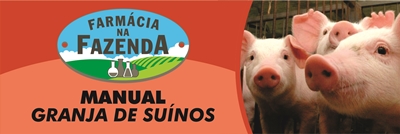 QualyAgro apresenta ao mercado o manual Fármacia na Fazenda – Granja Suínos