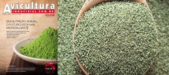 Revista Avicultura Industrial destaca as “Microalgas na nutrição de frango de corte”