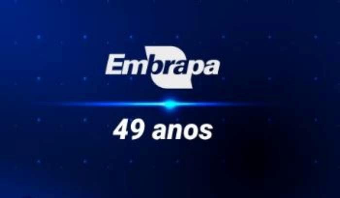 Embrapa comemora 49 anos e reforça o protagonismo da ciência agropecuária brasileira