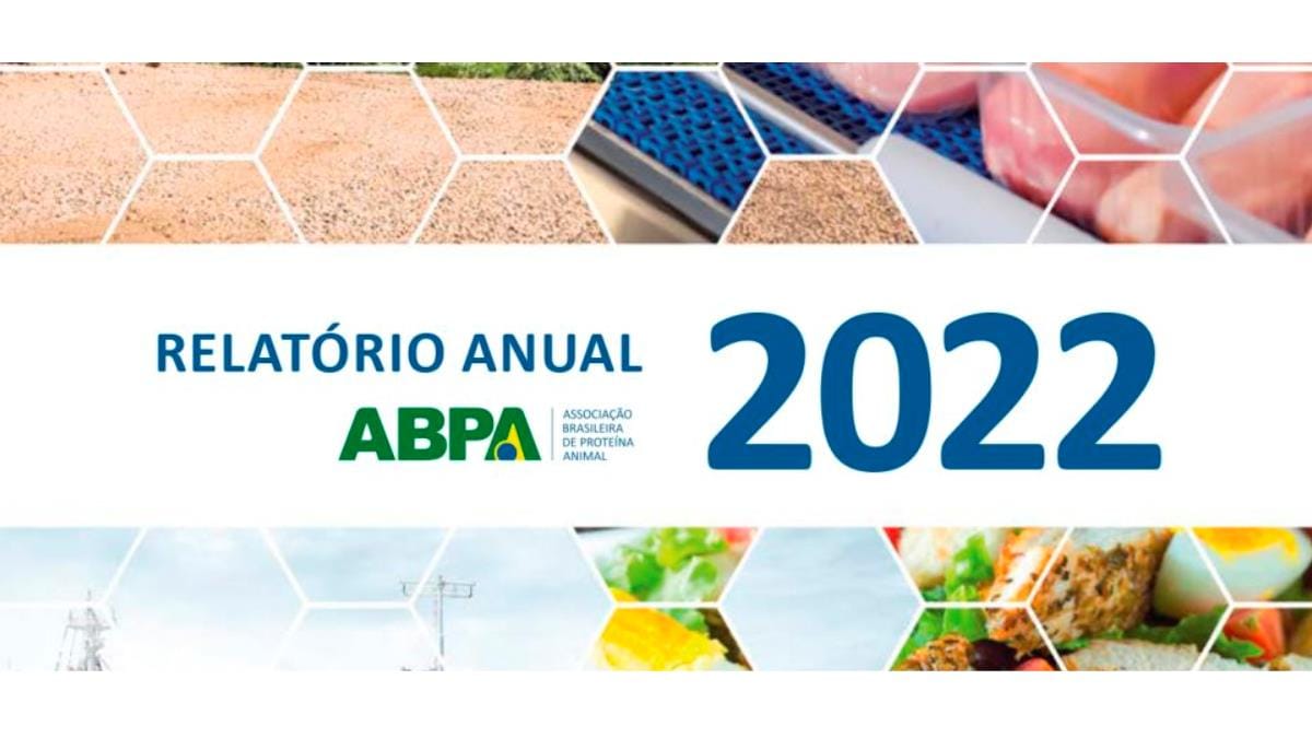 Relatório Anual 2022 da ABPA é lançado Relatório Anual 2022 da ABPA é lançado