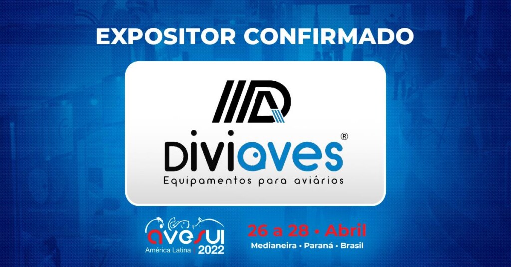 Diviaves apresenta ganhos produtivos com o uso de suas soluções em divisórias na AveSui América Latina