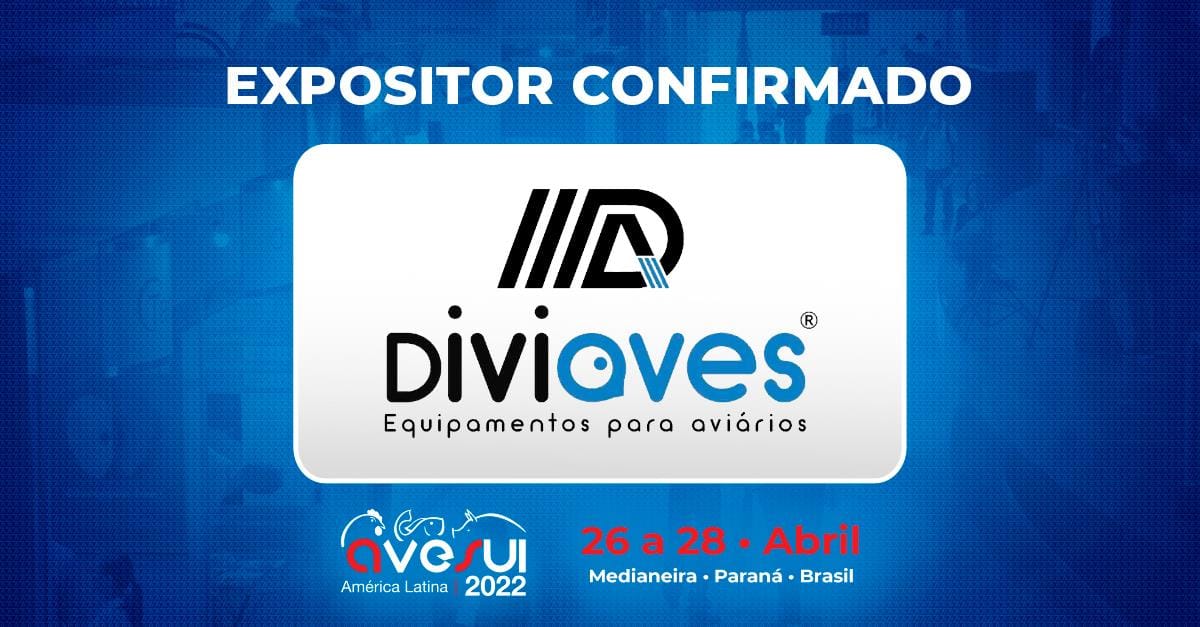 Diviaves apresenta ganhos produtivos com o uso de suas soluções em divisórias na AveSui América Latina Diviaves apresenta ganhos produtivos com o uso de suas soluções em divisórias na AveSui América Latina