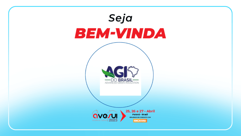 Isolamento térmico e acústico da AGI terão destaque na AveSui 2023