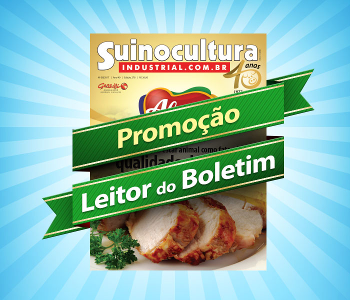 Leitor do Boletim tem desconto especial na Assinatura da Revista Suinocultura Industrial