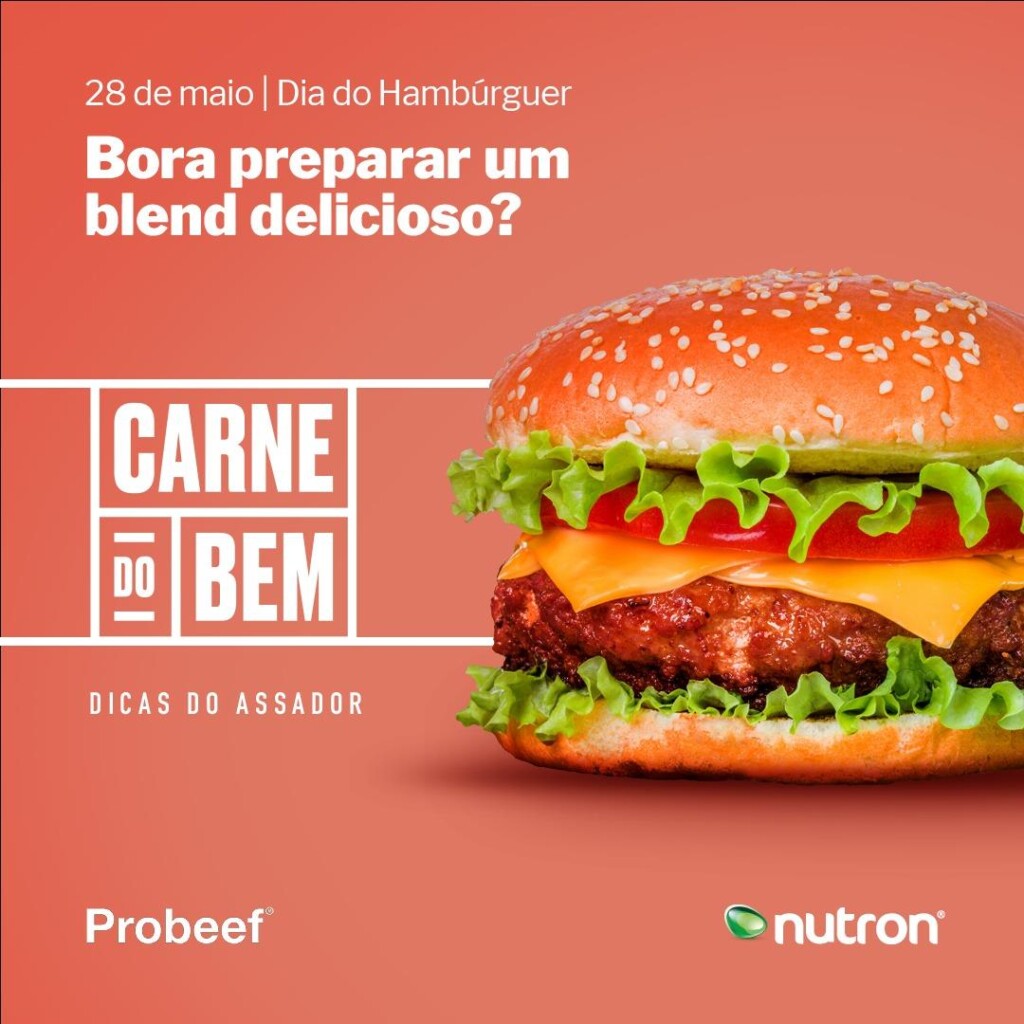 Campanha Carne do Bem traz Dica do Assador no Dia do Hambúrguer