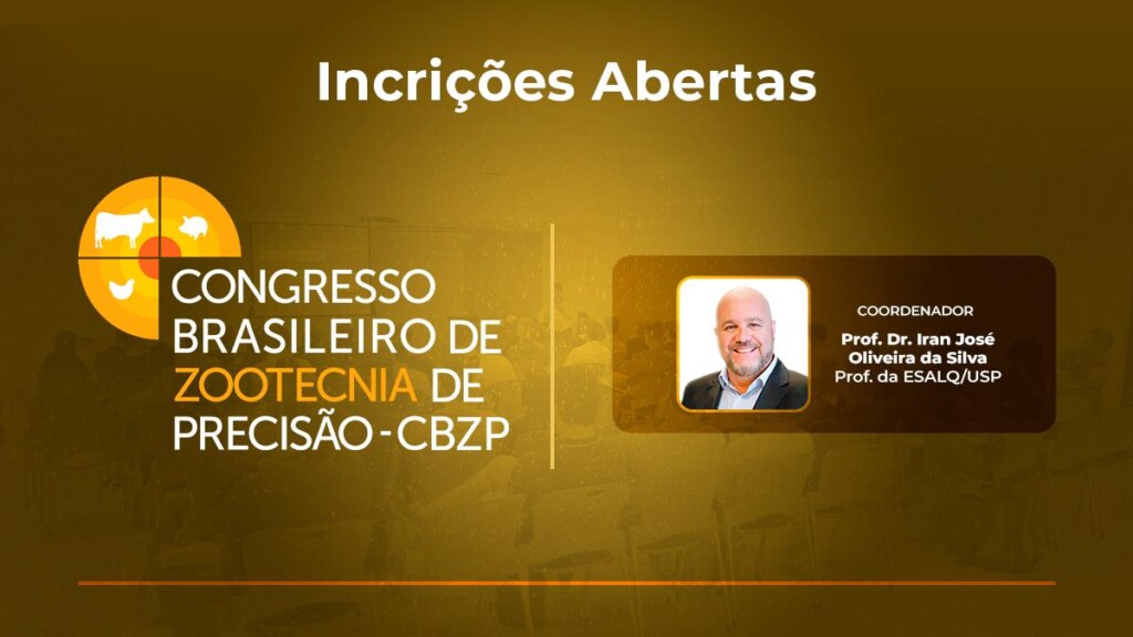 Estão abertas as inscrições para o 6º Congresso Brasileiro de Zootecnia de Precisão