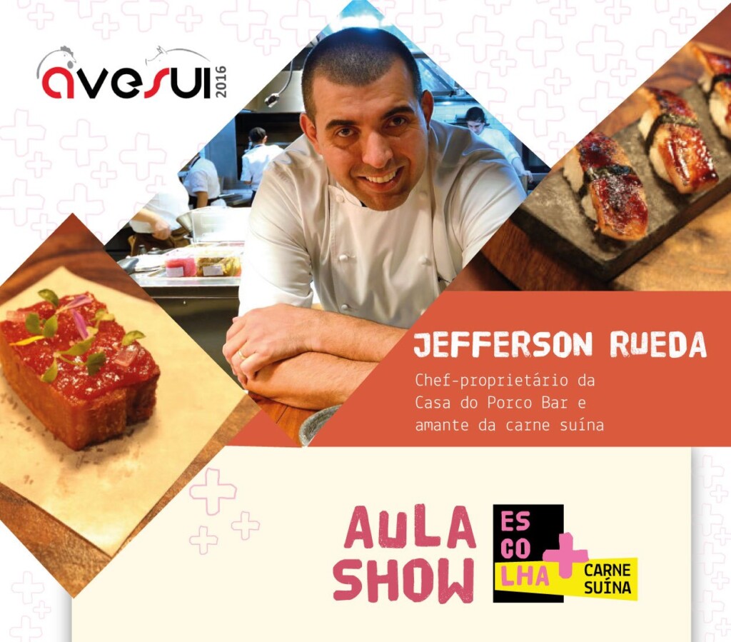 Aula Show com Chef Jerferson Rueda é um dos destaques do segundo dia de AveSui