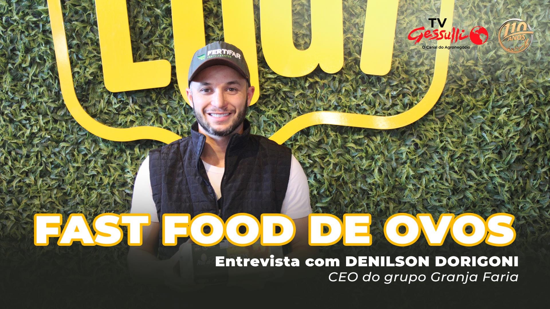 FAST FOOD DE OVO | Entrevista com Denilson Dorigoni, CEO do Grupo Granja Faria FAST FOOD DE OVO | Entrevista com Denilson Dorigoni, CEO do Grupo Granja Faria