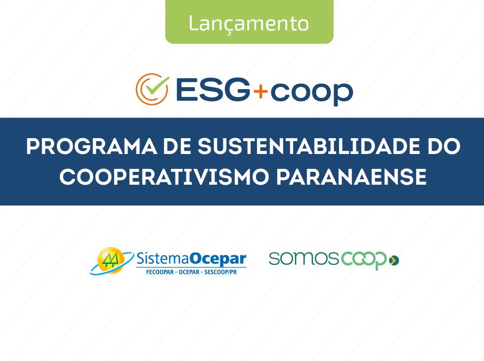 Cooperativismo do Paraná lança projeto ESG+Coop