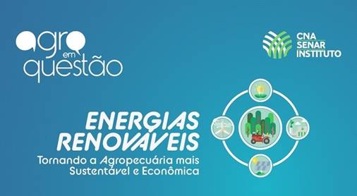 CNA promove seminário para discutir geração de energia renovável