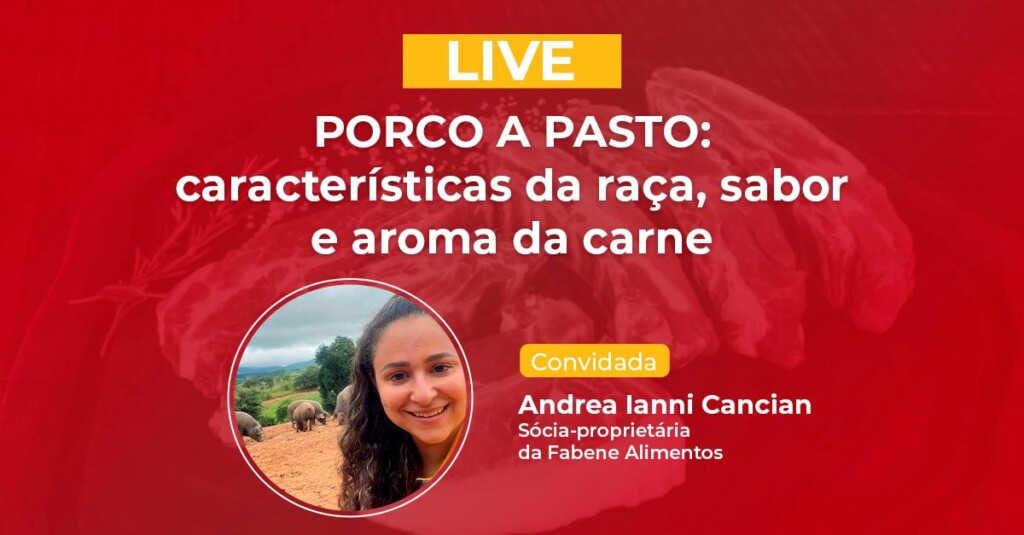 HOJE: Andrea Ianni Cancian, criadora da Fabene Alimentos, fala sobre o mercado premium de carne suína na TV Gessulli