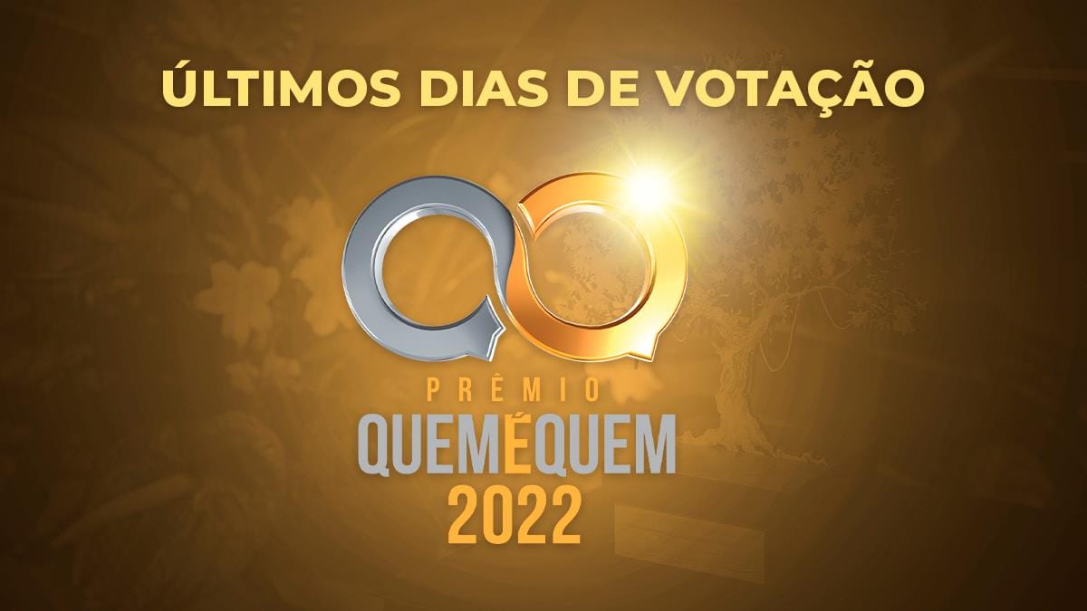 Vote nos melhores concorrentes das categorias do Prêmio Quem é Quem até domingo, 10 de abril Vote nos melhores concorrentes das categorias do Prêmio Quem é Quem até domingo, 10 de abril
