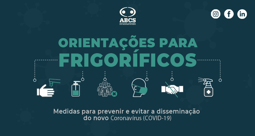 ABCS desenvolve novo material com recomendações para prevenção da COVID-19 em frigoríficos brasileiros