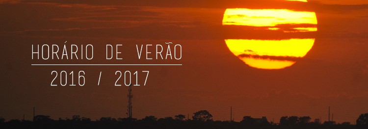 Horário de Verão 2016/2017 gerou economia de R$ 159,5 milhões