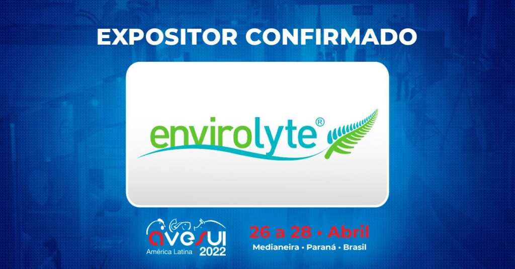 AveSui 2022: Envirolyte Brasil apresenta produto de desinfecção e limpeza para grandes áreas com baixo custo de investimento