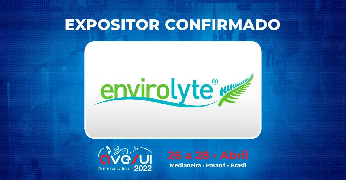 AveSui 2022: Envirolyte Brasil apresenta produto de desinfecção e limpeza para grandes áreas com baixo custo de investimento