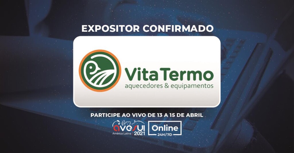 Confirmada na AveSui, Vita Termo irá apresentar tecnologias em aquecimento automático