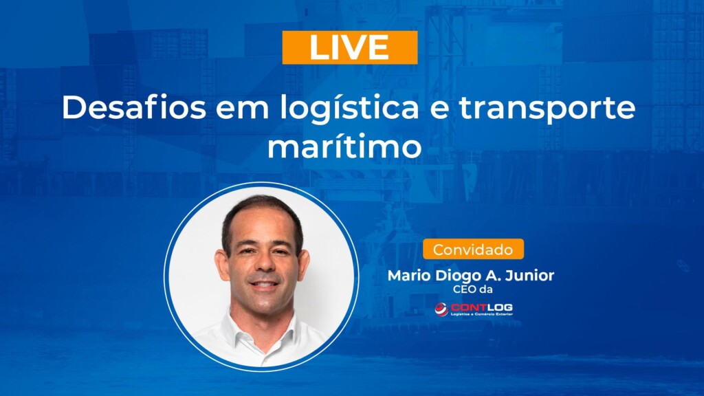 Live – Os desafios da logística e transporte marítimo