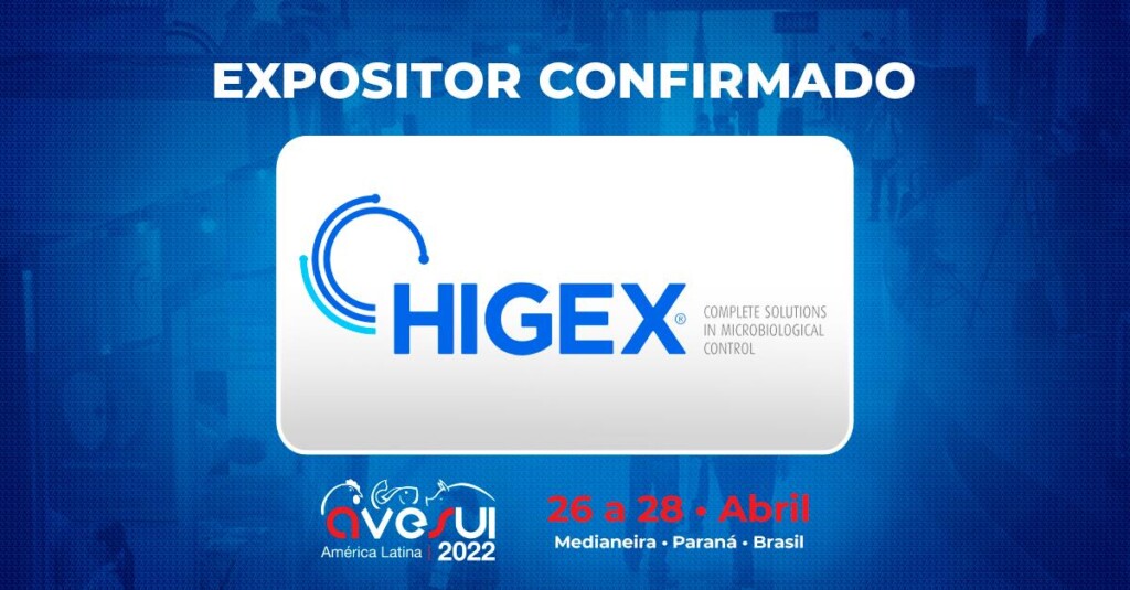 Na AveSui 2022, a Higex irá apresentar seu portfólio de tecnologias e soluções para controle microbiológico
