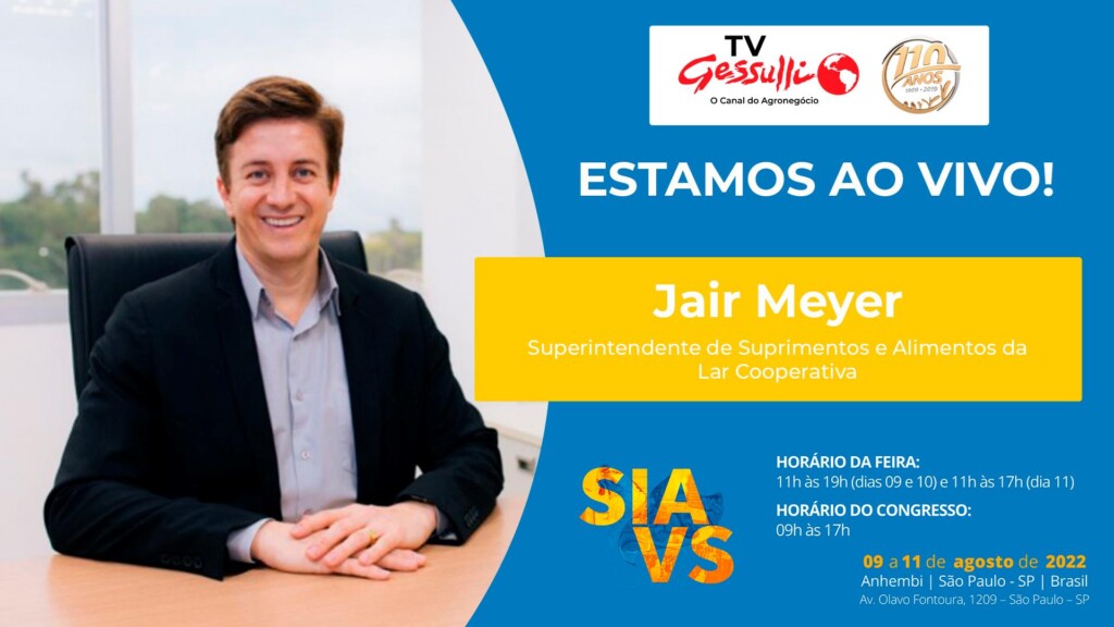 Jair Meyer destaca os investimentos da Lar em entrevista no SIAVS