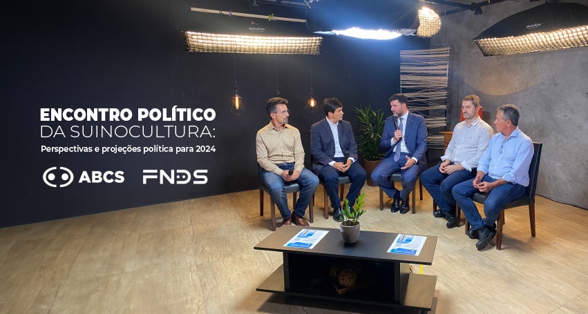 ABCS realiza segunda edição do encontro político da suinocultura