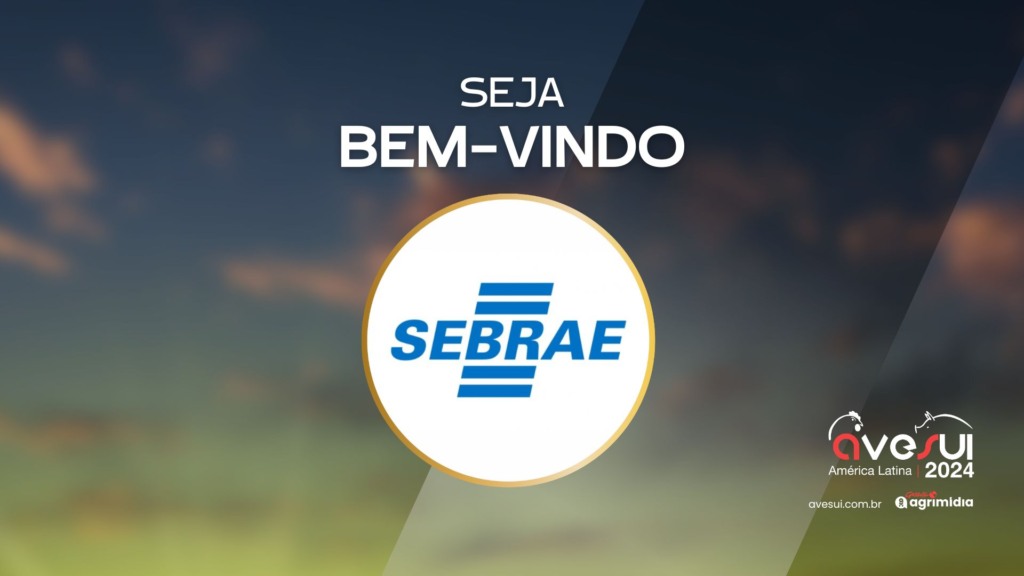 AveSui: Sebrae confirma participação no evento