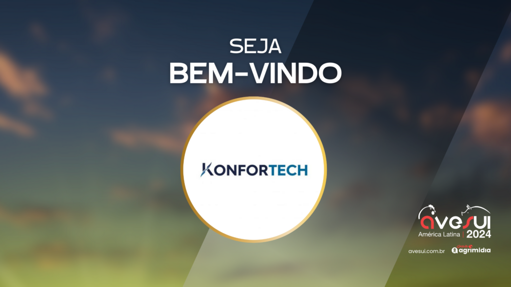 KONFORTECH confirma participação na AveSui 2024
