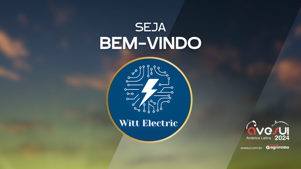 Witt Eletric apresentará soluções durante a AveSui 2024