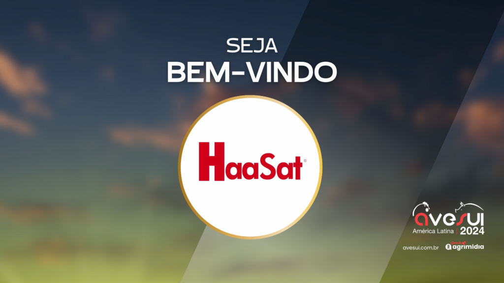 Haasat leva soluções com foco na qualidade de vida do produtor rural para a AveSui