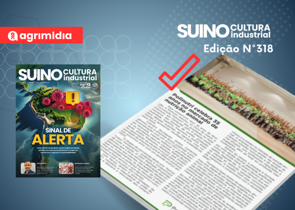 Polinutri é destaque na edição 318 da revista Suinocultura Industrial