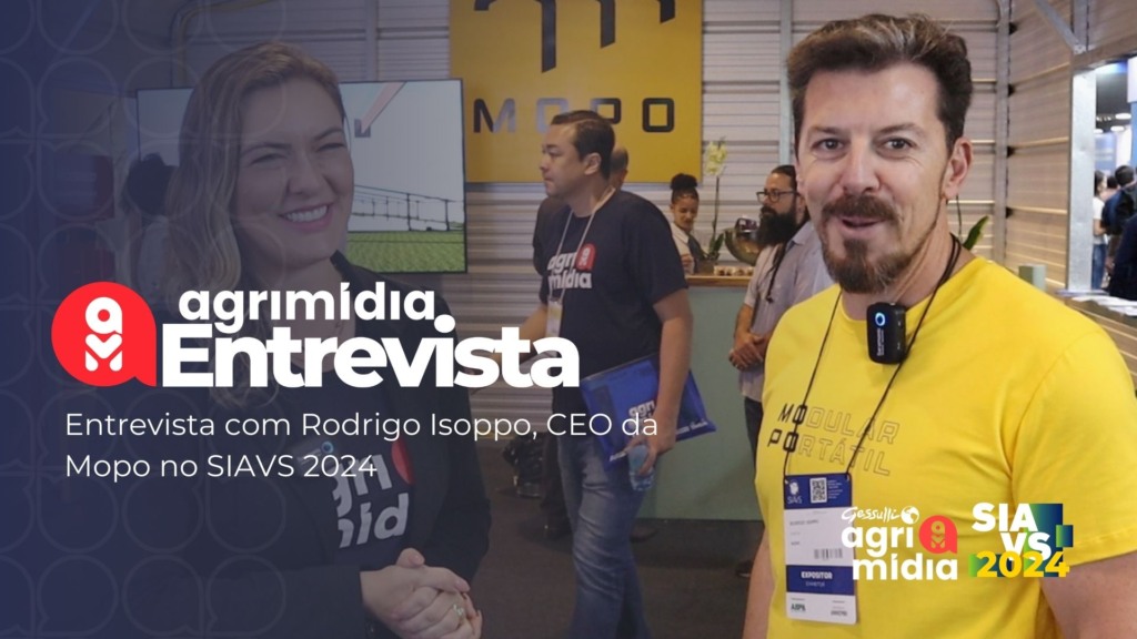 Agrimidia Entrevista: MOPO com inovação e praticidade no segmento de construção no SIAVS 2024