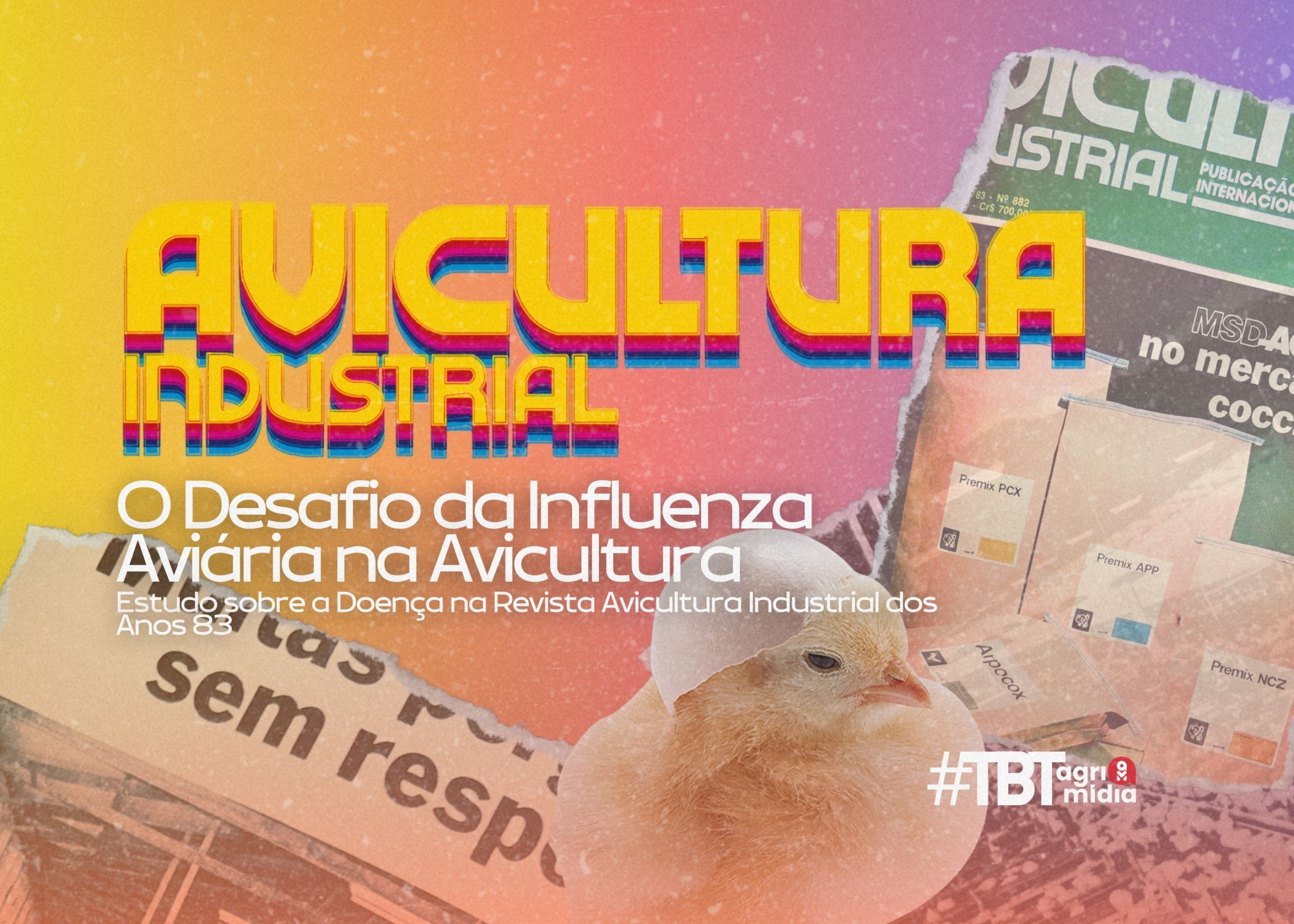 #TBT Agrimidia: o desafio da Influenza Aviária na avicultura mundial no passado #TBT Agrimidia: o desafio da Influenza Aviária na avicultura mundial no passado