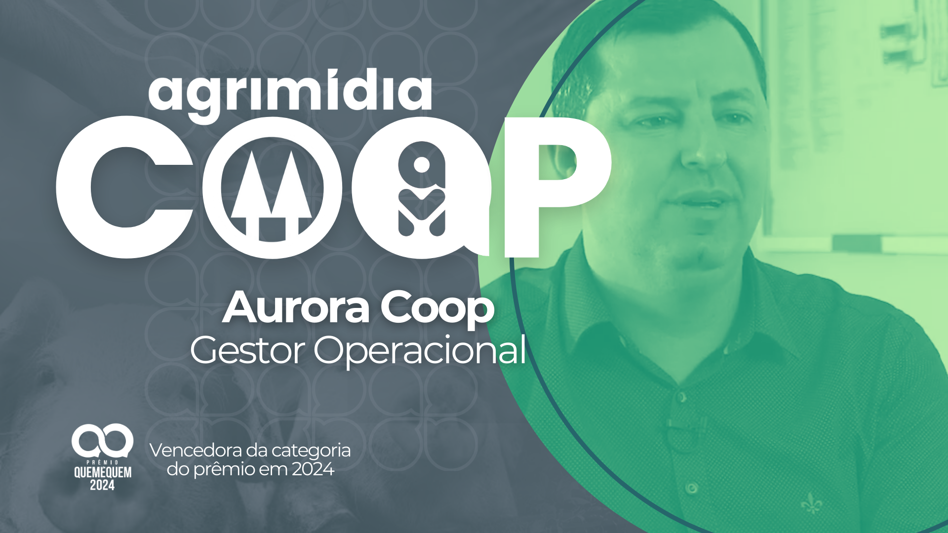 Agrimidia Coop #7: Reconhecimento do gestor operacional na Aurora Coop Agrimidia Coop #7: Reconhecimento do gestor operacional na Aurora Coop