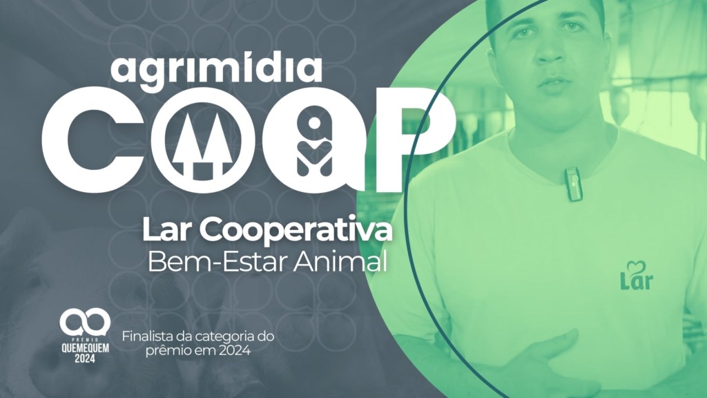 Agrimidia Coop: Lar Cooperativa – finalista em bem-estar animal
