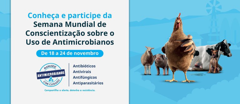 MAPA promove e participa da Semana Mundial de Conscientização sobre Antimicrobianos