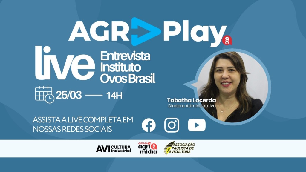 No AgrPlay: o futuro do mercado de ovos no Brasil em debate!