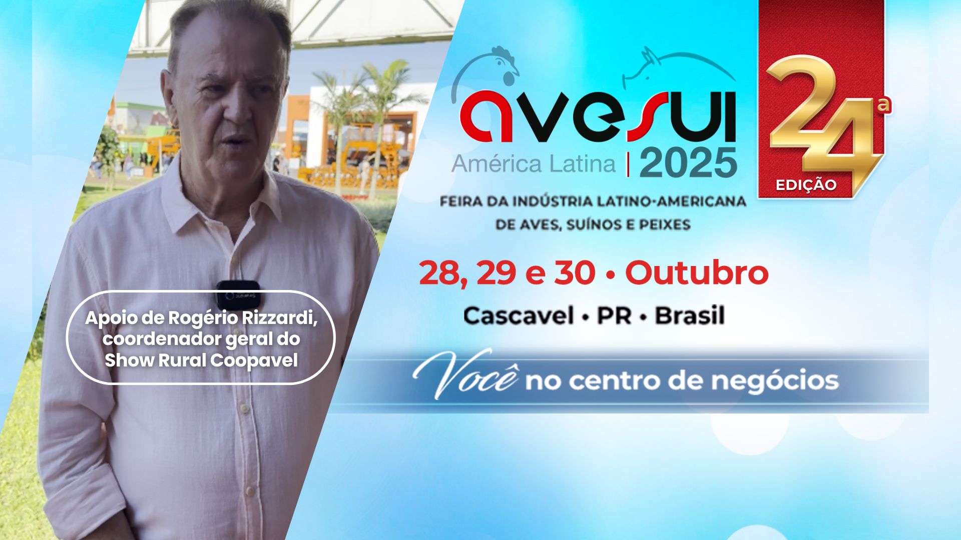 AveSui 2025 por Rogério Rizzardi: reforça apoio e convida produtores para evento em Cascavel (PR)