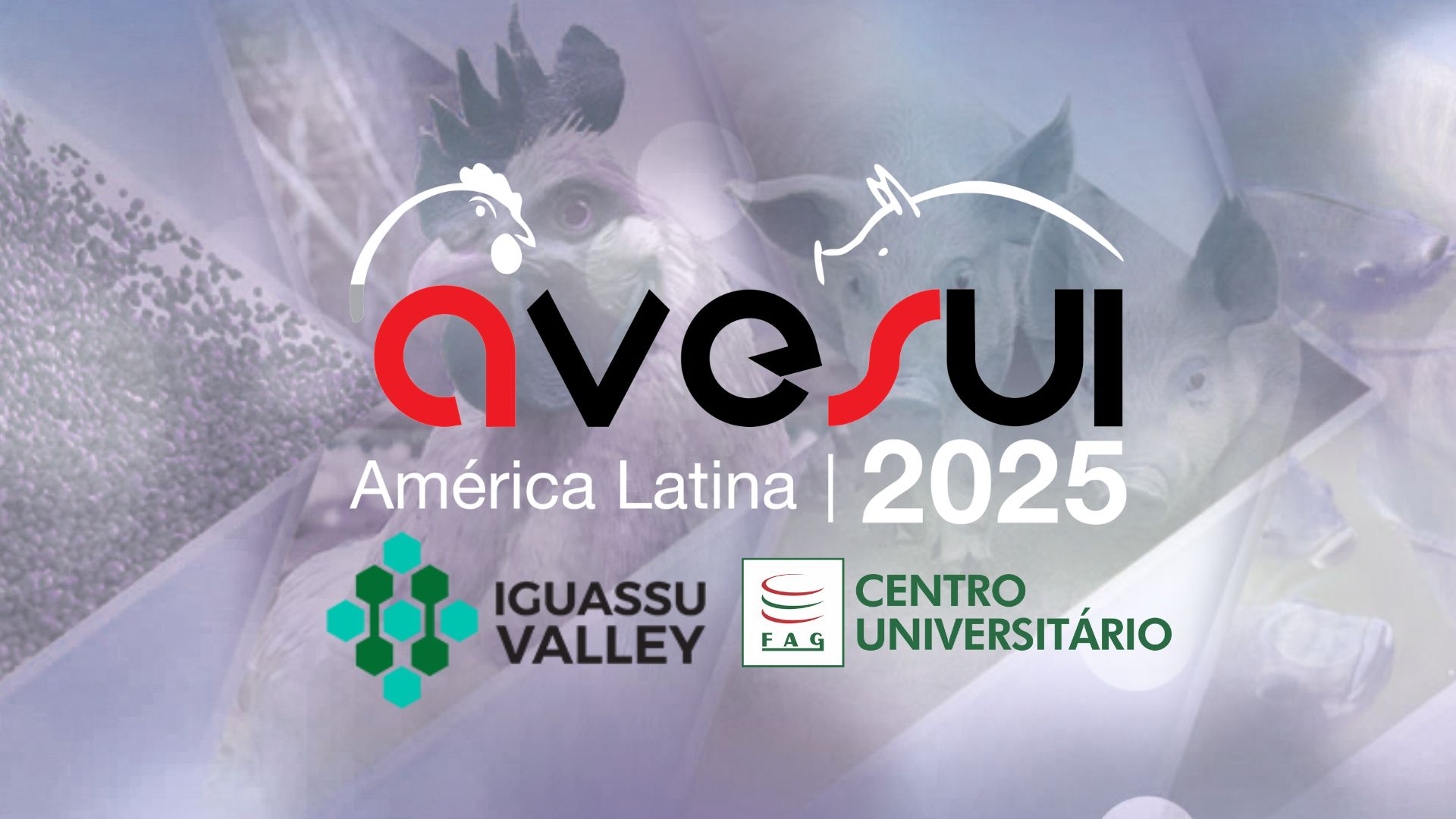 24ª edição da AveSui América Latina traz novo local e reforça a feira de negócios com Fórum de Inovação e Startups em parceria com a FAG e o Iguassu Valley