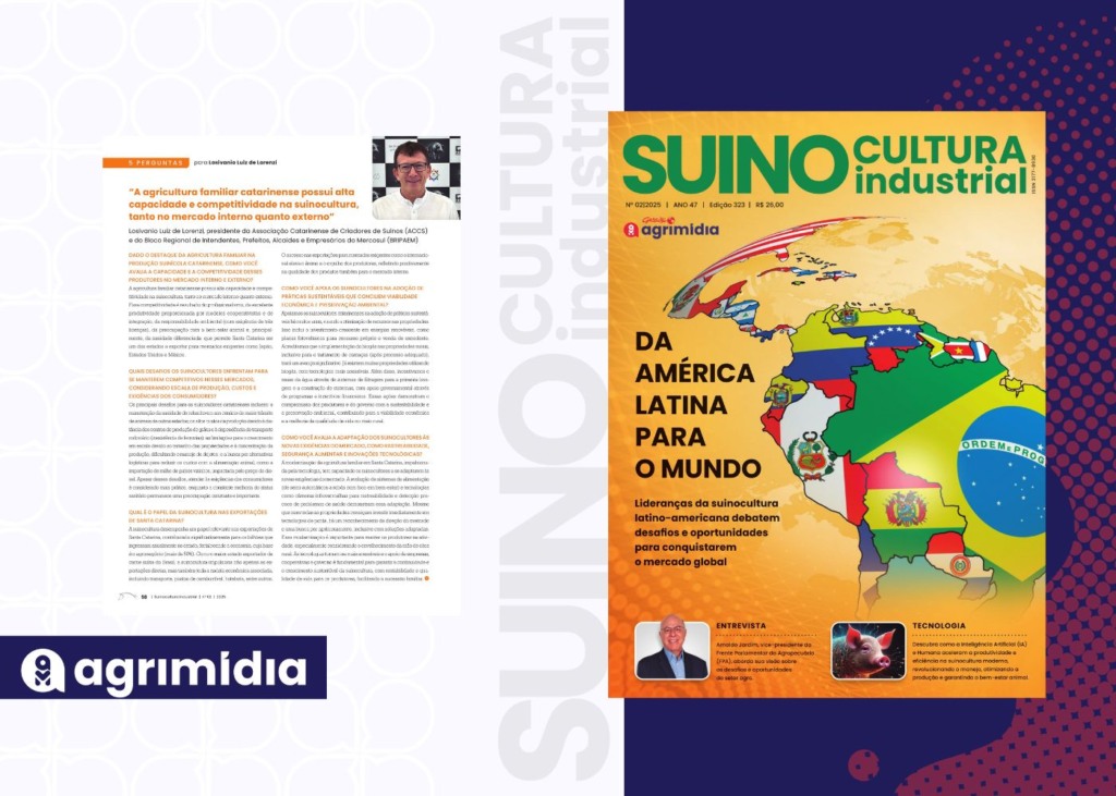 Revista Suinocultura Industrial: “A agricultura familiar catarinense possui alta capacidade e competitividade na suinocultura, tanto no mercado interno quanto externo”, com Losivanio Luiz de Lorenzi