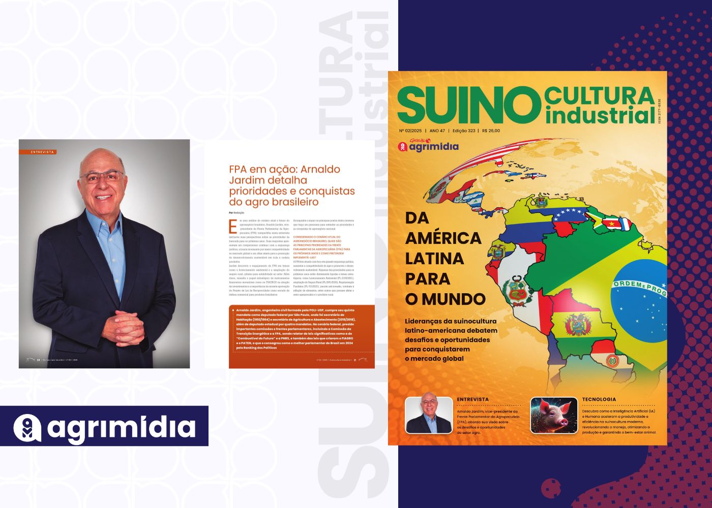 Revista Suinocultura Industrial: Arnaldo Jardim detalha prioridades e conquistas do agro brasileiro Revista Suinocultura Industrial: Arnaldo Jardim detalha prioridades e conquistas do agro brasileiro