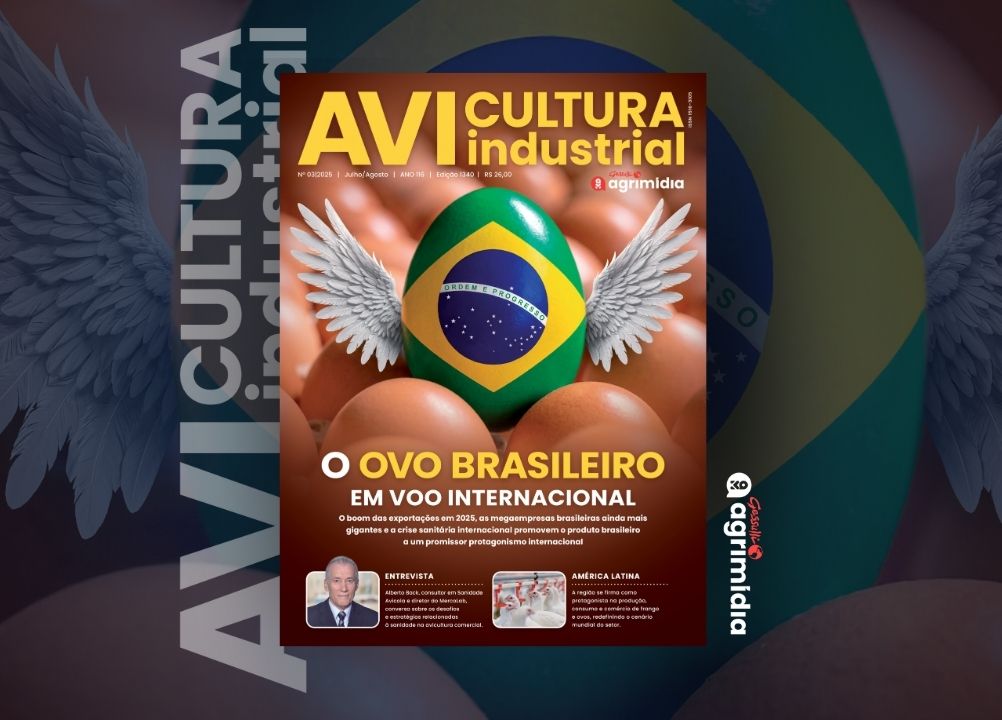 Revista Avicultura Industrial de julho destaca boom das exportações de ovos e evolução do setor