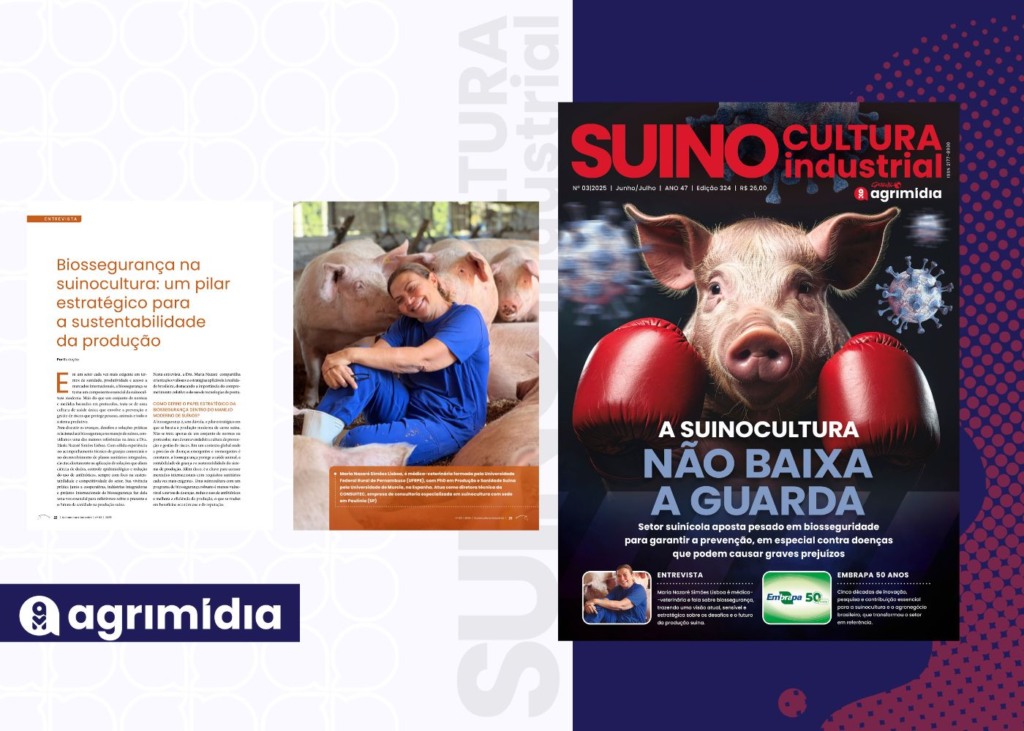 Biossegurança como pilar da sustentabilidade na produção, com Maria Nazaré Simões na edição de junho da Suinocultura Industrial