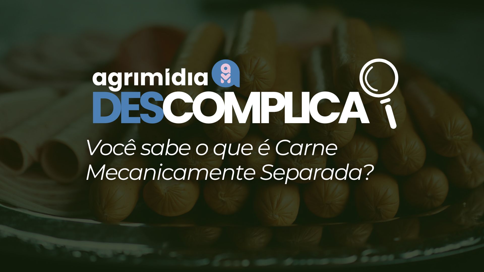 Agrimidia Descomplica: Você sabe o que é Carne Mecanicamente Separada? Entenda Agrimidia Descomplica: Você sabe o que é Carne Mecanicamente Separada? Entenda
