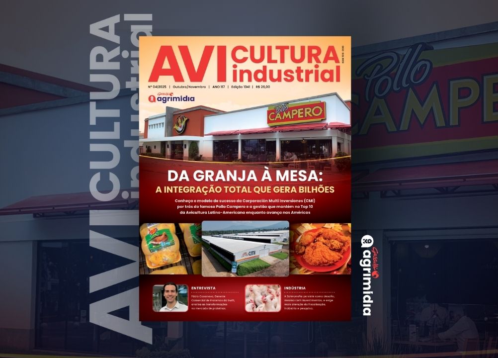 Avicultura Industrial de outubro está no ar: mercado, economia, inovação e os bastidores do Pollo Campero