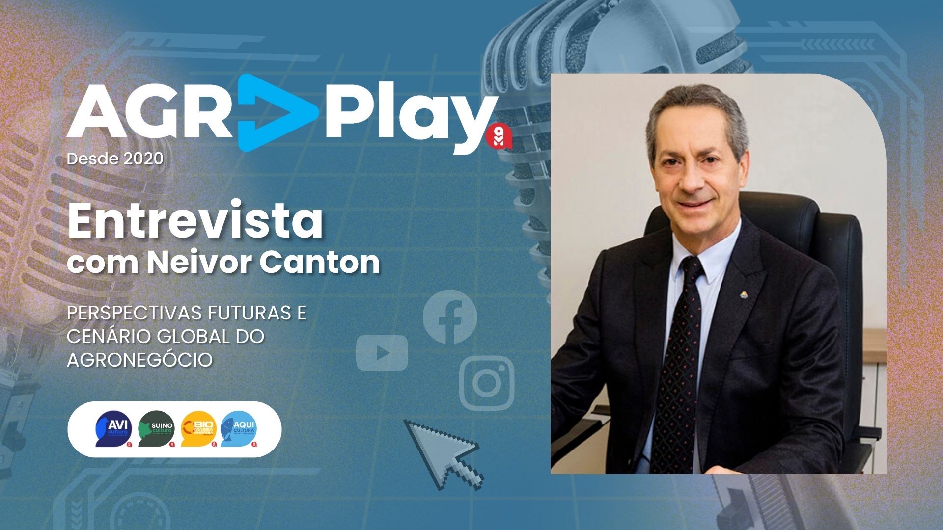 Neivor Canton aborda estratégias e perspectivas para o agronegócio com exclusividade em novo episódio do AgrPlay Neivor Canton aborda estratégias e perspectivas para o agronegócio com exclusividade em novo episódio do AgrPlay