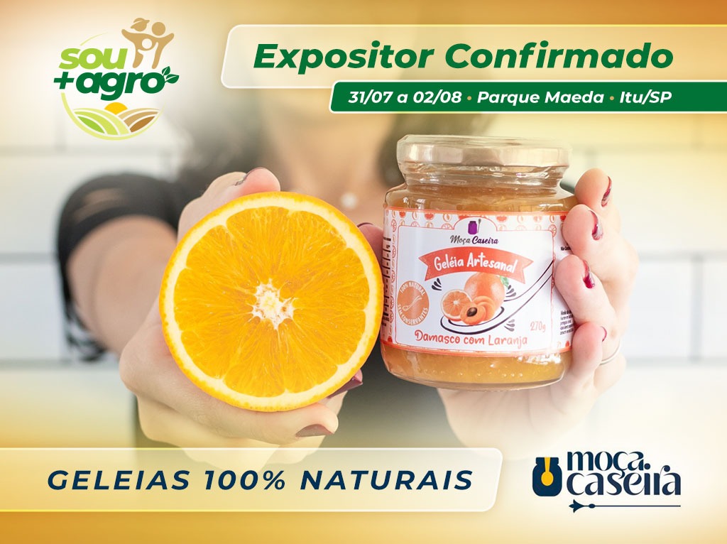 Moça Caseira leva geleias artesanais 100% naturais ao Sou + Agro e aposta na conexão direta com o consumidor