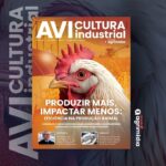Está no ar a edição de abril da Avicultura Industrial com foco em sustentabilidade, sanidade e inovação