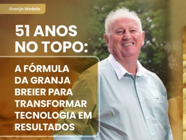 Na AI 1344: a fórmula da Granja Breier para transformar tecnologia em resultados